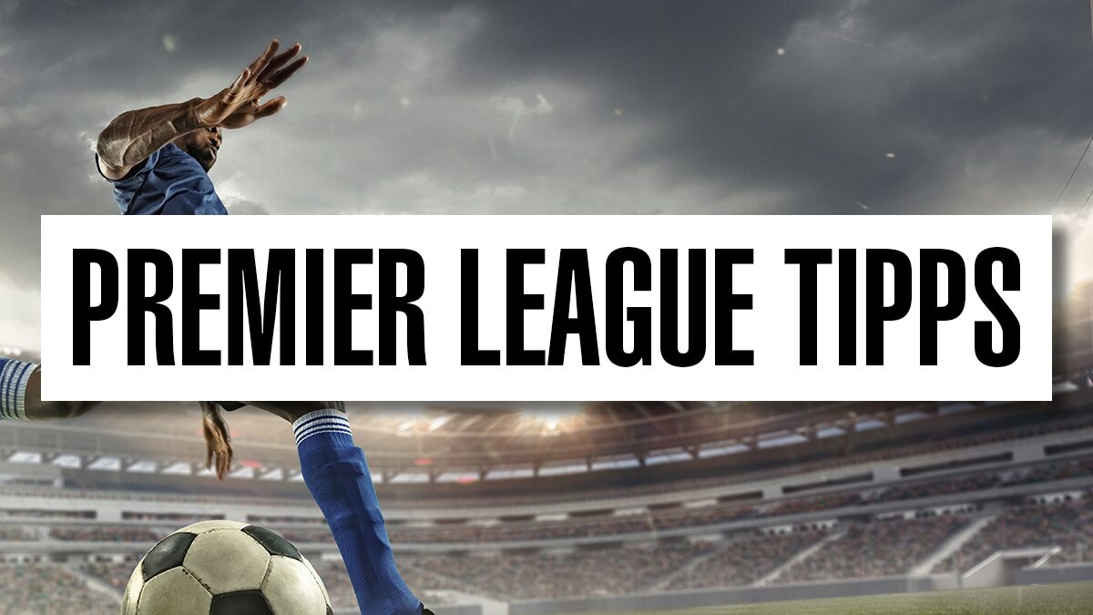 Premier League Tipps