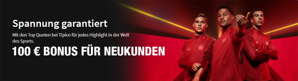 100€ Tipico Bonus für Neukunden