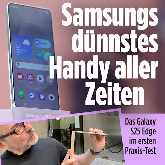 Das Galaxy S25 Edge im ersten Praxis-Test: Samsungs dünnstes Handy aller Zeiten