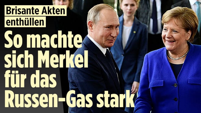 Brisante Akten enthüllen: So machte sich Merkel für das Russen-Gas stark