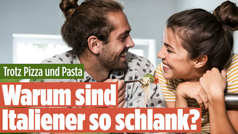 Trotz Pizza & Pasta – wieso sind Italiener so schlank?