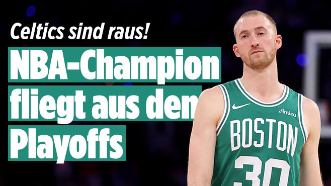 Celtics sind raus!: NBA-Champion fliegt aus den Playoffs