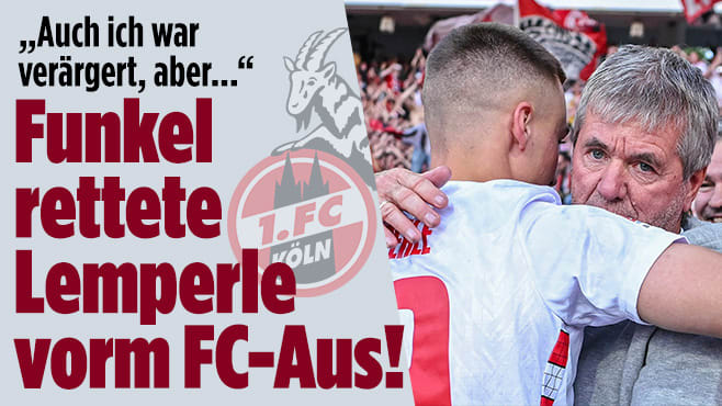 1. FC Köln: „Verärgert, aber...“ Friedhelm Funkel rettete Tim Lemperle vorm Aus