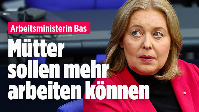 Arbeitsministerin Bas: Mütter sollen mehr arbeiten können