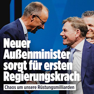 Rüstungsmilliarden: Neuer Außenminister Wadephul sorgt für 1. Regierungskrach 