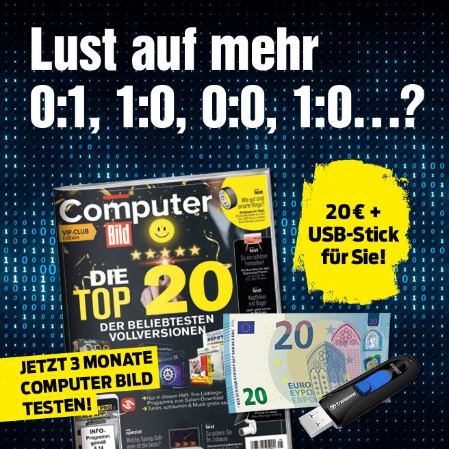  COMPUTER BILD testen & Geldprämie sichern!