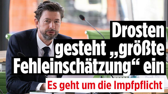 Es geht um die Impfpflicht: Drosten gesteht „größte Fehleinschätzung“ ein