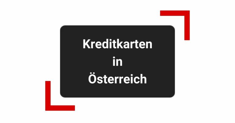 Die besten Kreditkarten in Österreich