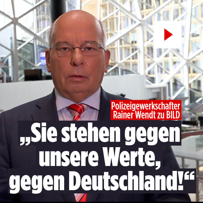 Polizeigewerkschafter Rainer Wendt zu BILD: „Sie stehen gegen unsere Werte, gegen Deutschland!“