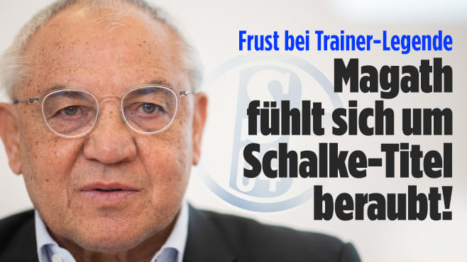 Felix Magath fühlt sich um Titel mit Schalke 04 beraubt!