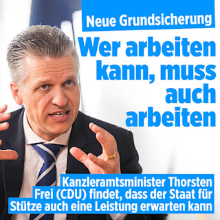 Kanzleramtschef Frei: Grundsicherung? Wer arbeiten kann, muss arbeiten