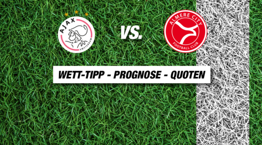 Ajax - Almere Tipp, Prognose & Quoten