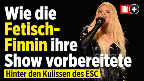 Hinter den Kulissen des ESC: Wie die Fetisch-Finnin ihre Show vorbereitete