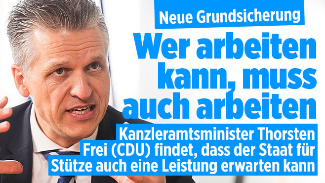 Kanzleramtschef Frei: Grundsicherung? Wer arbeiten kann, muss arbeiten