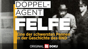 Der Fall „Felfe“: Eine der schwersten Pannen der BND-Geschichte 