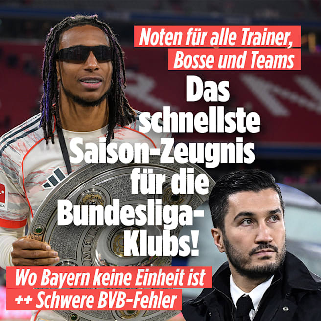 Noten für Trainer, Bosse, Teams: Saison-Zeugnis für die Bundesliga-Klubs