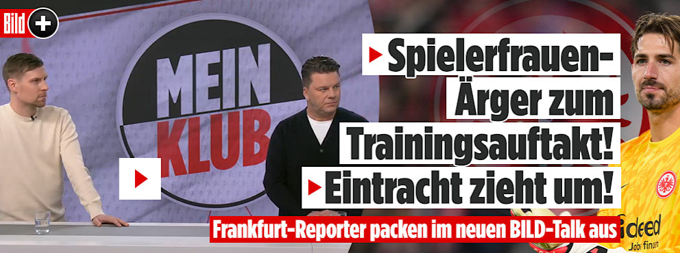 Eintracht Frankfurt: Trapp und Goulart, Marmoush-Millionen, King Krösche