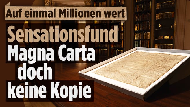 Historischer Zufallsfund: Wissenschaftler entdecken echte Magna Carta