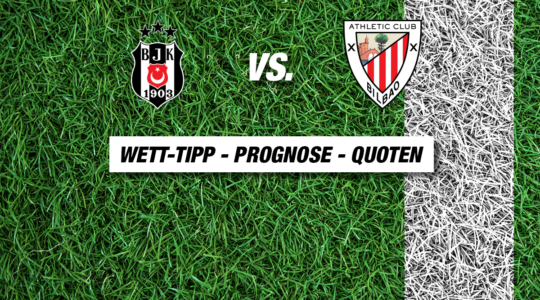 Beşiktaş - Athletic Bilbao Tipp, Prognose & Quoten